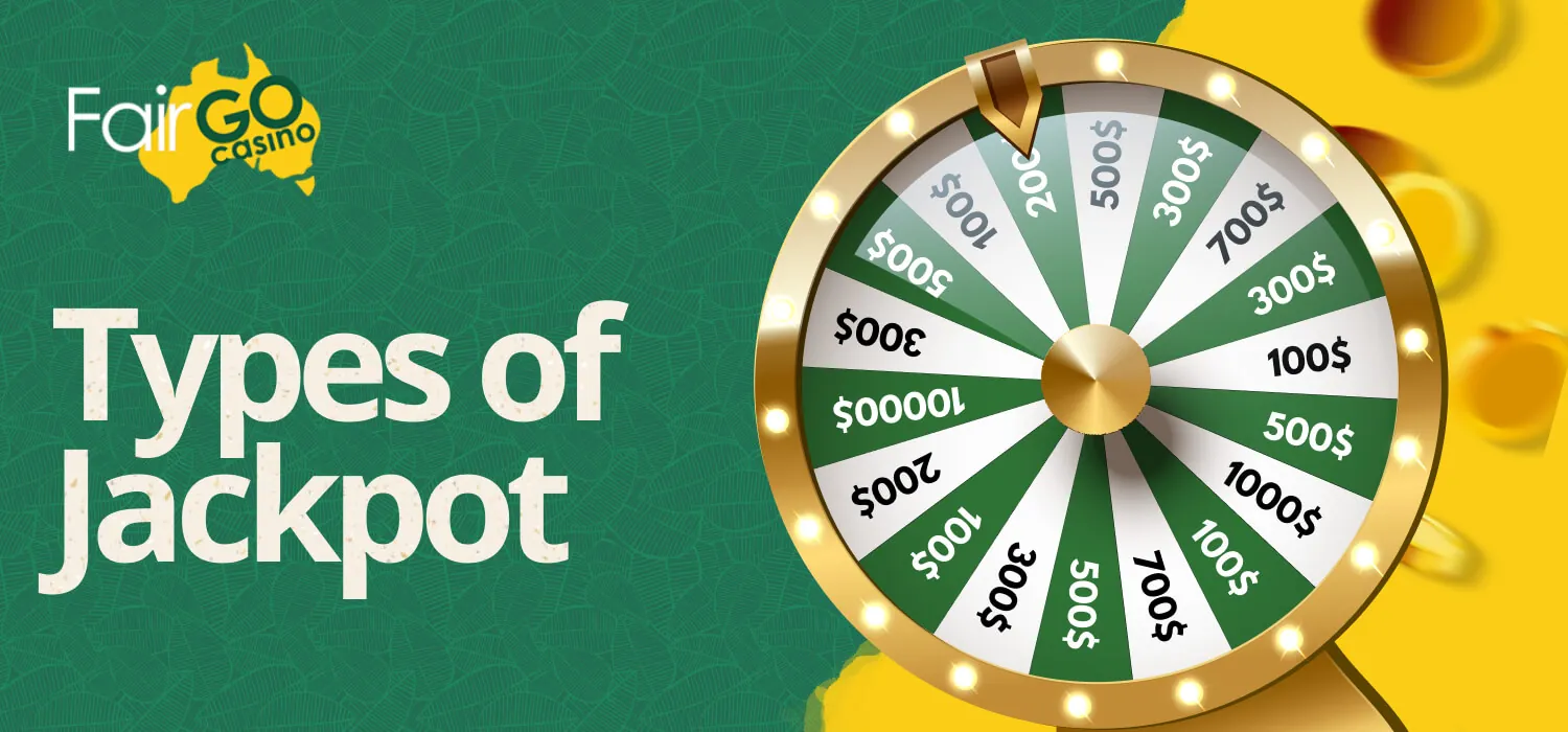 Different types of jackpot slot machines at Fair Go Casino 
